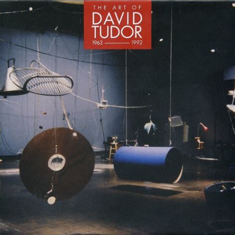 david tudor tape music|The Art of the Impossible .